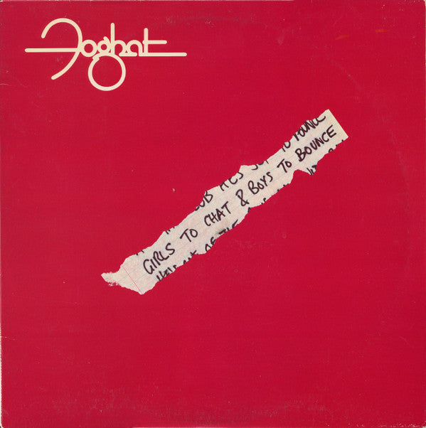 Foghat : Girls To Chat & Boys To Bounce (LP, Album)