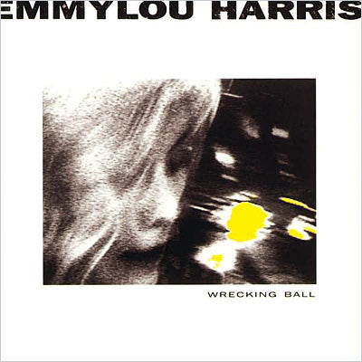 Emmylou Harris : Wrecking Ball (HDCD, Album)