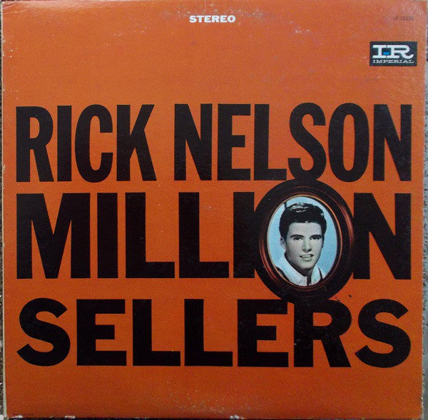 Rick Nelson* : Million Sellers (LP, Comp)