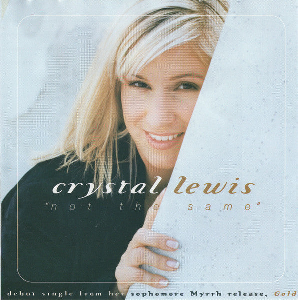 Crystal Lewis : Not The Same (CD, Single, Promo)