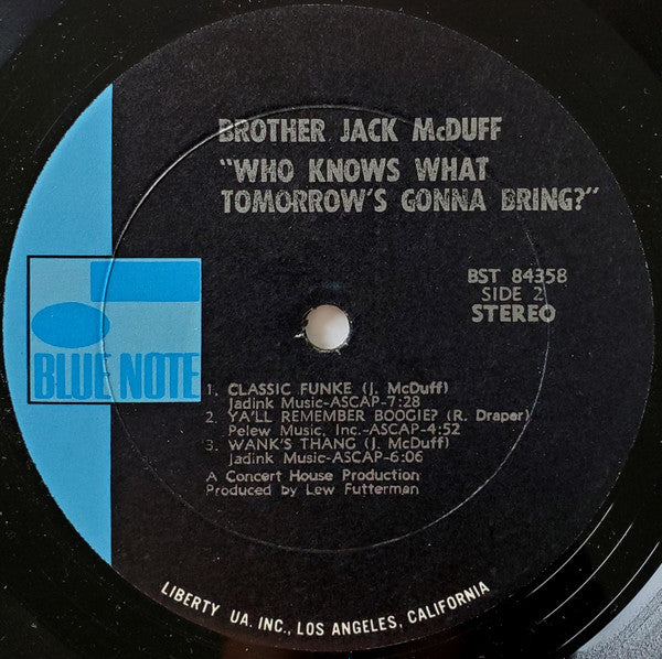 Brother Jack McDuff : Who Knows What Tomorrow's Gonna Bring? (LP, Album)