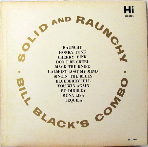 Bill Black's Combo : Solid And Raunchy (LP, Album, Mono)