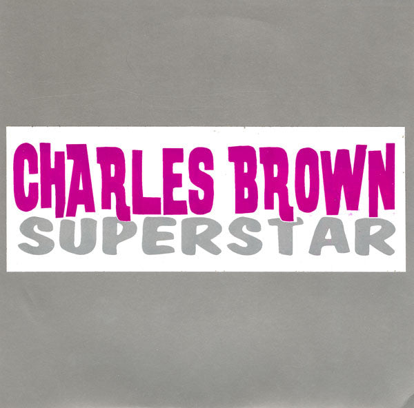 Charles Brown Superstar : Slut Rock (7", EP, Bro)