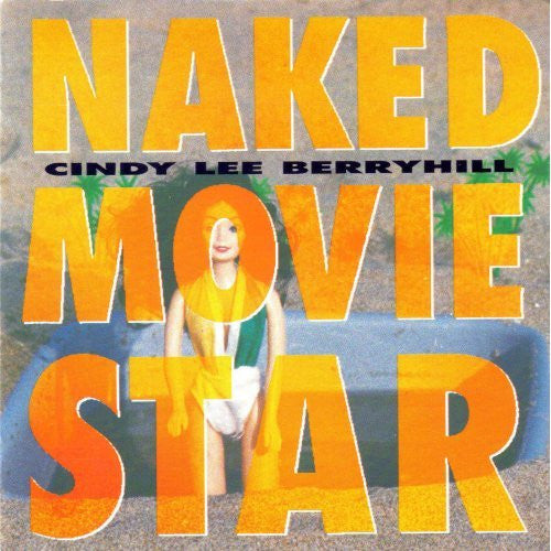 Cindy Lee Berryhill : Naked Movie Star (LP, Album)