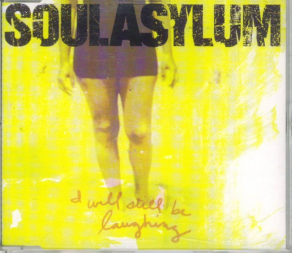 Soul Asylum (2) : I Will Still Be Laughing (CD, Single, Promo)