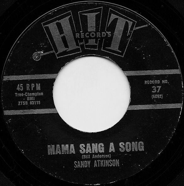Sandy Atkinson / The Chellows : Mama Sang A Song / Big Girls Don't Cry (7", Mono)
