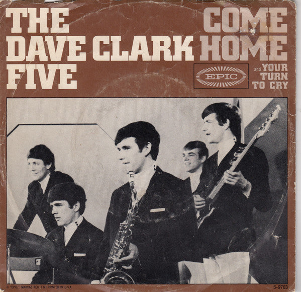 The Dave Clark Five : Come Home (7", Single, Ter)