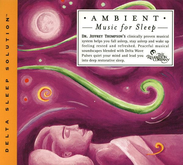 Dr. Jeffrey Thompson : Ambient Music For Sleep (CD, Album)