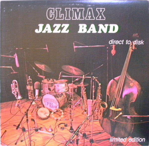 Climax Jazz Band : Direct To Disk (LP, Ltd)