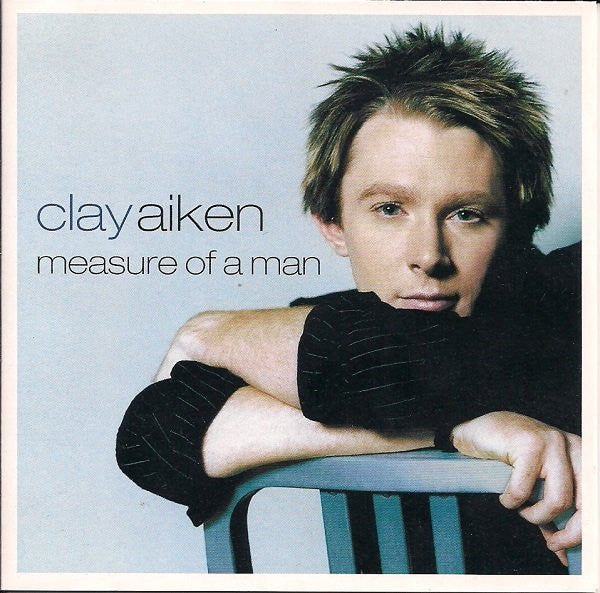 Clay Aiken : Measure Of A Man (CD, Album)