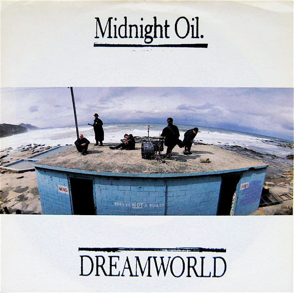 Midnight Oil : Dreamworld (7", Single, Styrene)