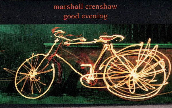 Marshall Crenshaw : Good Evening (Cass, Album, SR)