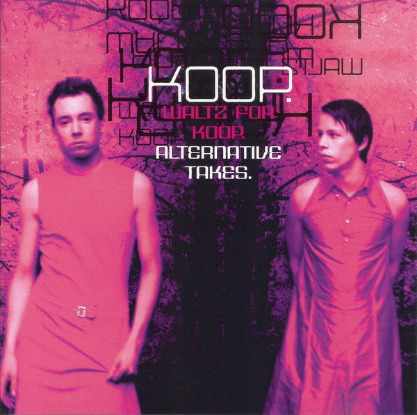 Koop : Waltz For Koop. Alternative Takes. (CD, Album, Comp)