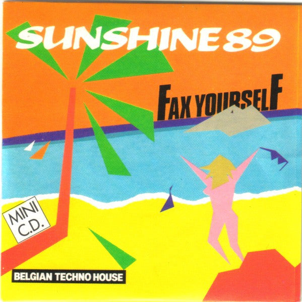 Fax Yourself : Sunshine 89 (CD, Mini, Car)
