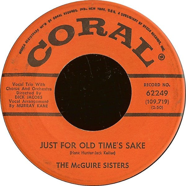 The McGuire Sisters* : Just For Old Time's Sake (7", Single, Glo)