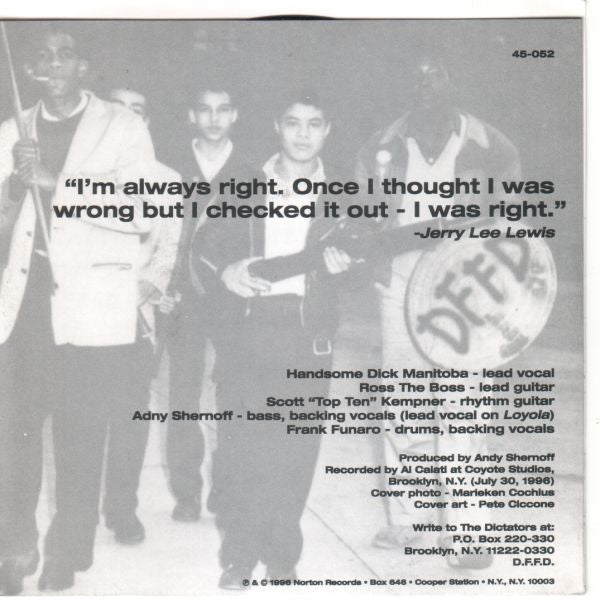 The Dictators : I Am Right / Loyola (7", Single)