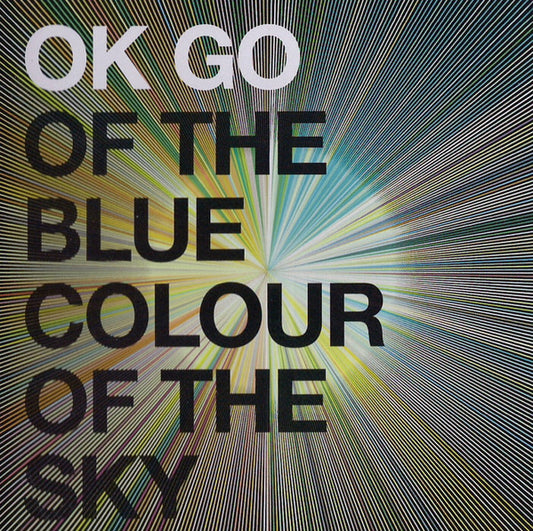 OK Go : Of The Blue Colour Of The Sky (CD, Album)