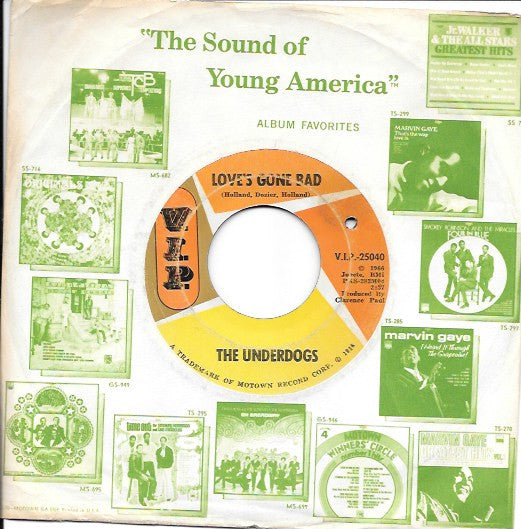 The Underdogs (3) : Love's Gone Bad / Mo Jo Hanna (7", Single)