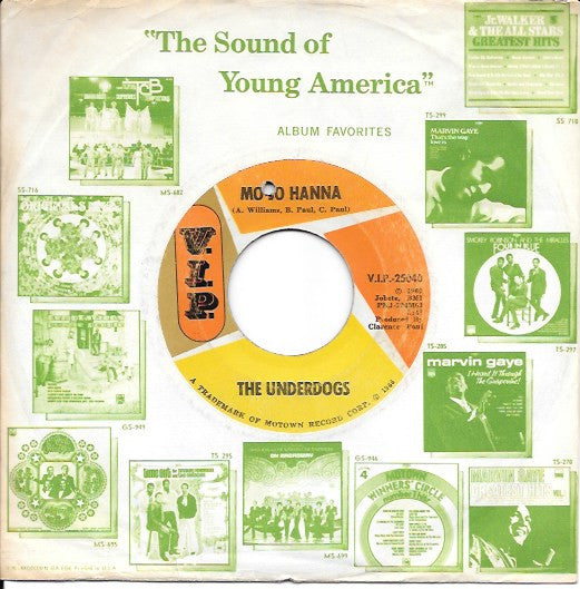 The Underdogs (3) : Love's Gone Bad / Mo Jo Hanna (7", Single)