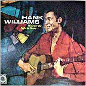 Hank Williams : Wait For The Light To Shine (LP, Album)