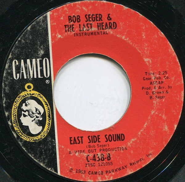 Bob Seger & The Last Heard* : East Side Story (7", Styrene)