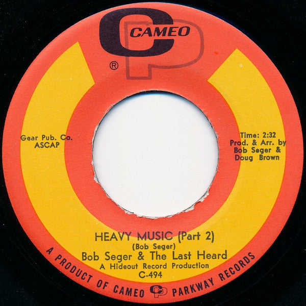 Bob Seger And The Last Heard : Heavy Music  (7", Single)