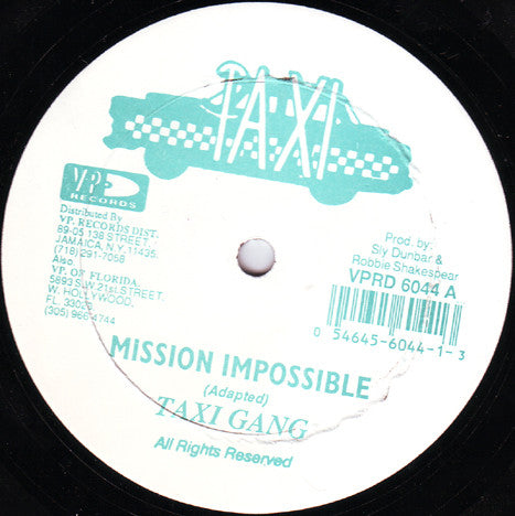 The Taxi Gang : Mission Impossible / Fire In The Oven (12")