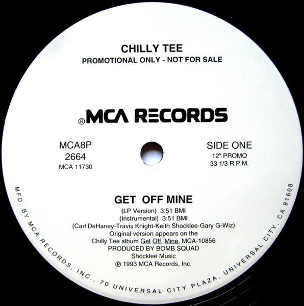 Chilly Tee : Get Off Mine (12", Promo)