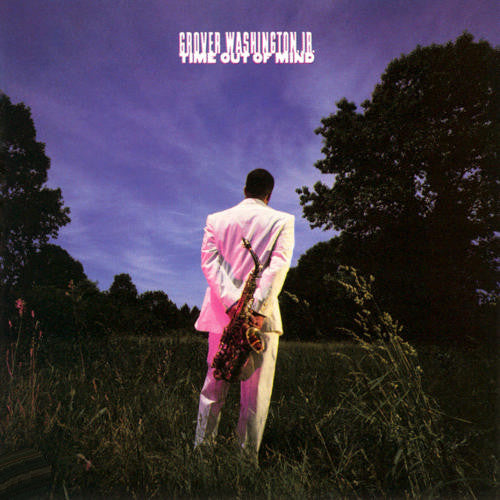 Grover Washington, Jr. : Time Out Of Mind (LP, Album, Car)