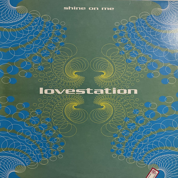 Lovestation : Shine On Me (12")