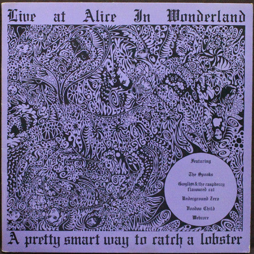 Various : Live At Alice In Wonderland - A Pretty Smart Way To Catch A Lobster (LP, Comp, Gat)