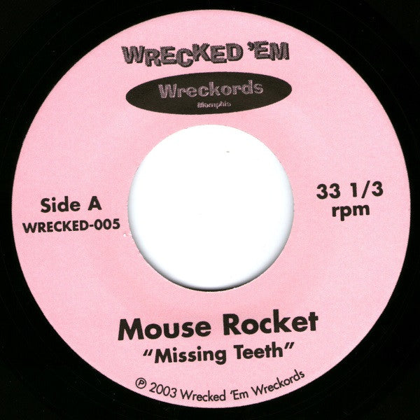 Mouserocket : Missing Teeth (7")