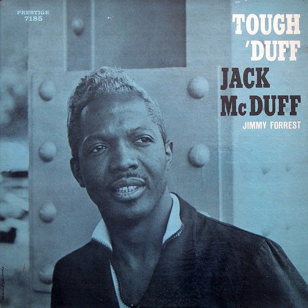 Brother Jack McDuff with Jimmy Forrest : Tough 'Duff (LP, Album, Mono)