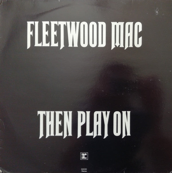 Fleetwood Mac : Then Play On (LP, Album, RE)