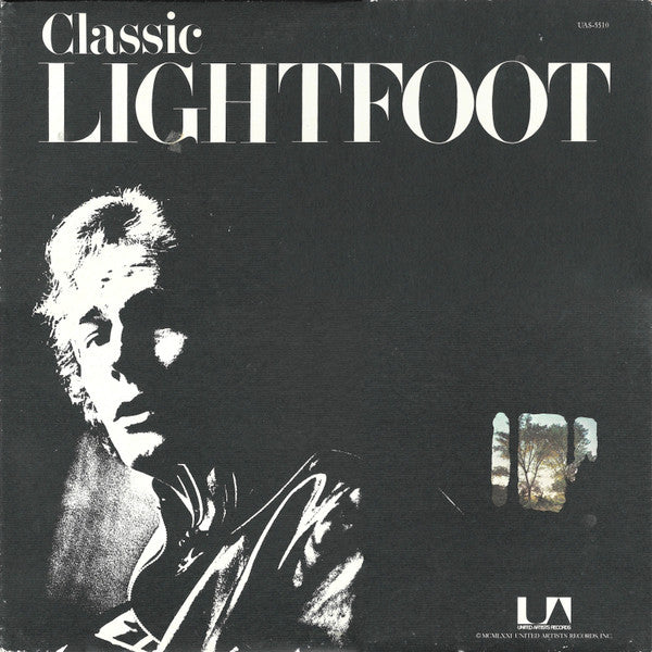 Gordon Lightfoot : Classic Lightfoot (The Best Of Lightfoot / Volume 2) (LP, Comp)