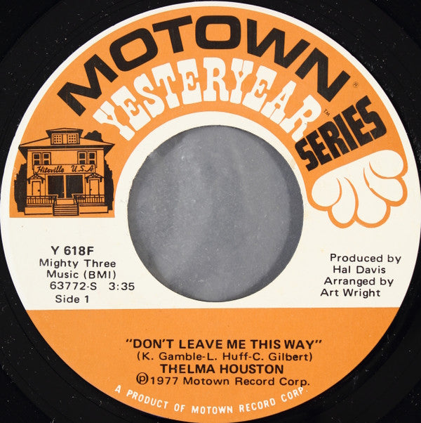 Thelma Houston : Don't Leave Me This Way / I'm Here Again (7", RE)
