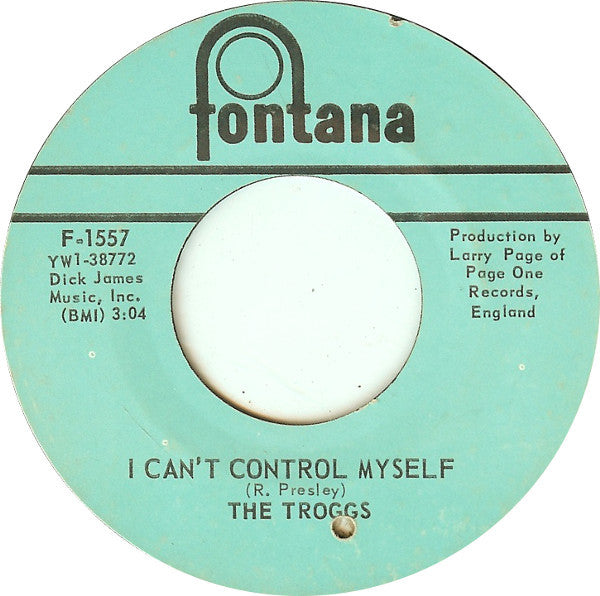 The Troggs : I Can't Control Myself / Gonna Make You (7", Single, Styrene)