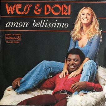 Wess & Dori* : Amore Bellissimo (7")