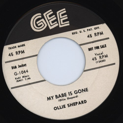 Ollie Shepard : My Babe Is Gone / Say Yeah (7", Single, Promo)