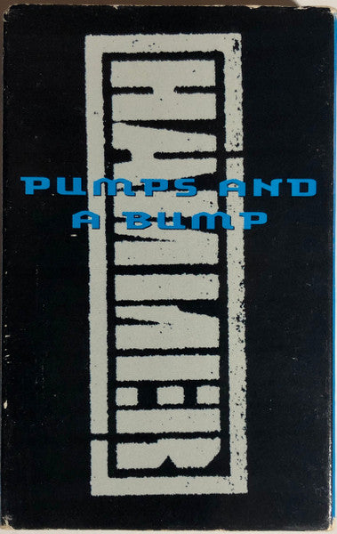 MC Hammer : Pumps And A Bump (Cass, Single, SR,)