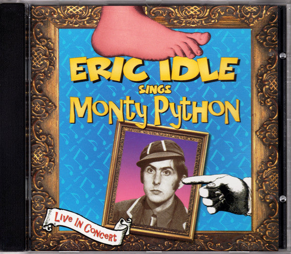 Eric Idle : Eric Idle Sings Monty Python (Live In Concert) (CD, Album)