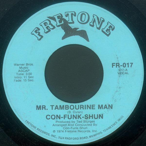Con-Funk-Shun* : Mr. Tambourine Man (7")