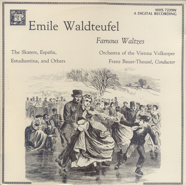 Emil Waldteufel, Wiener Volksopernorchester, Franz Bauer-Theussl : Famous Waltzes (The Skaters, España, Estudiantina, And Others) (LP)