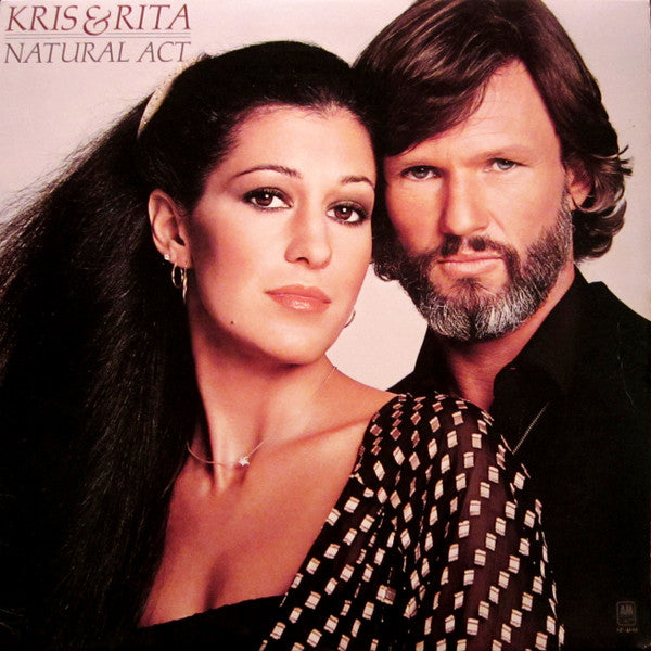 Kris Kristofferson & Rita Coolidge : Natural Act (LP, Album, Pit)