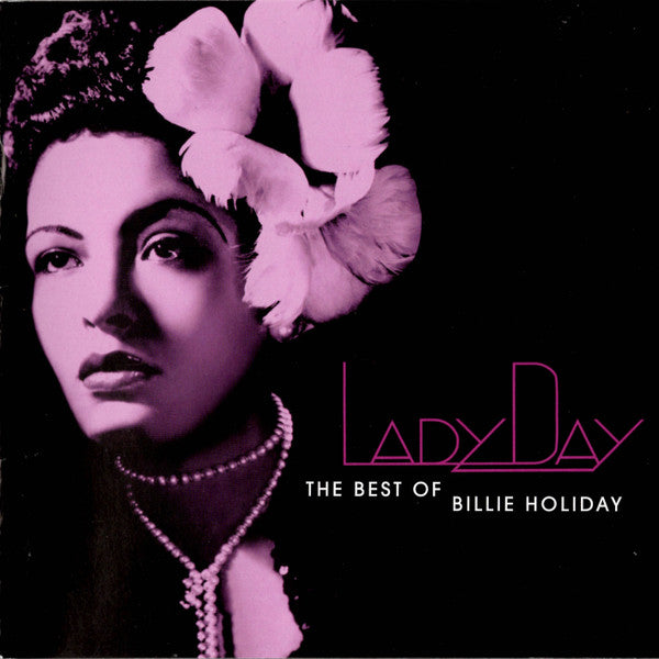 Billie Holiday : Lady Day: The Best Of Billie Holiday (2xCD, Comp, RM)