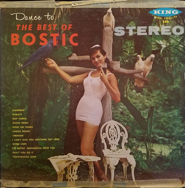 Earl Bostic : The Best Of Bostic (LP, Comp)