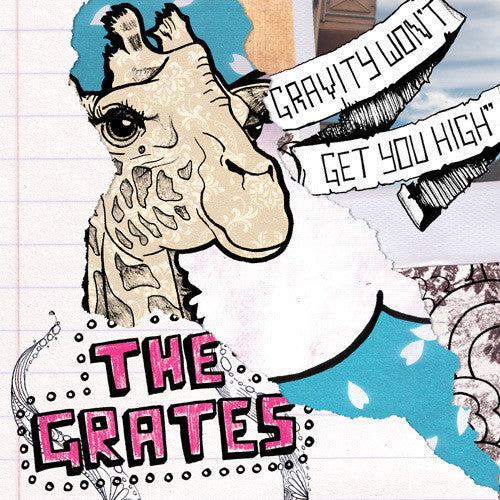 The Grates : Gravity Won't Get You High (CD, Album)