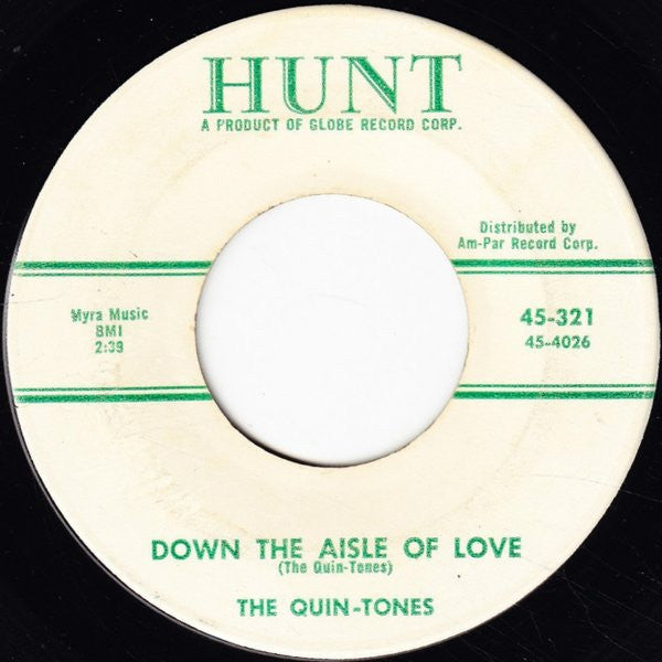 The Quin-Tones : Down The Aisle Of Love / Please Dear (7")