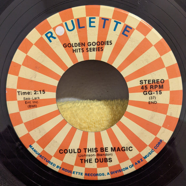 The Dubs : Could This Be Magic / Chapel Of Dreams (7", Single)