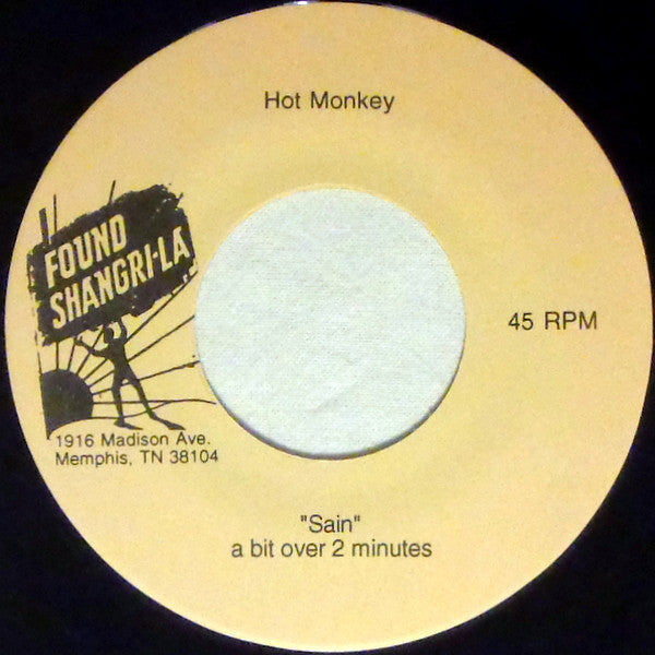 Hot Monkey / Linda Heck : Sain / Dig My Own Hole (7")